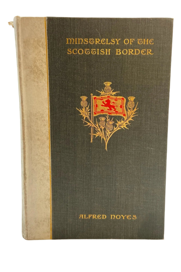 1908 "The Minstrelsy of the Scottish Border" Victorian Cloth Book
