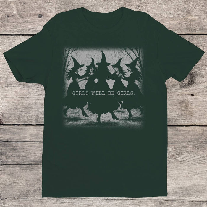 Cotton T-Shirt ~ Girls will be Girls ~ Forest Green