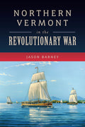 Northern Vermont in the Revolutionary War