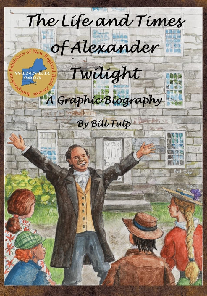 The Life & Times of Alexander Twilight